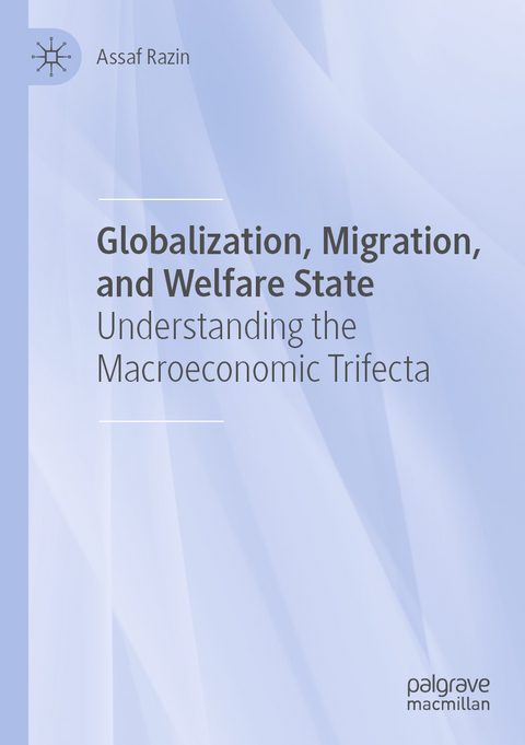 Globalization, Migration, and Welfare State - Assaf Razin