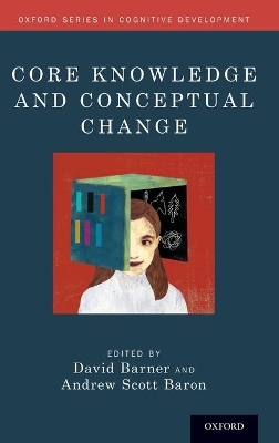 Core Knowledge and Conceptual Change - 