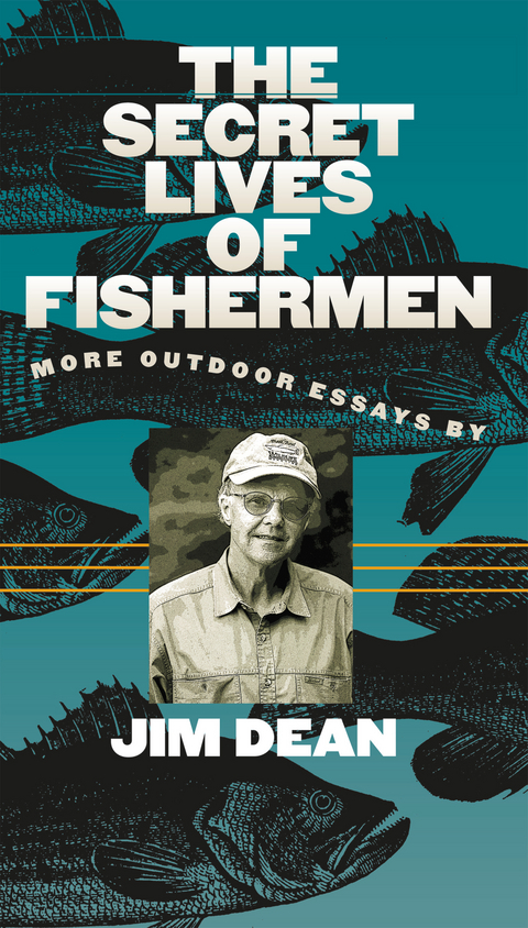 Secret Lives of Fishermen -  Jim Dean