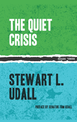 Quiet Crisis -  Stewart L. Udall