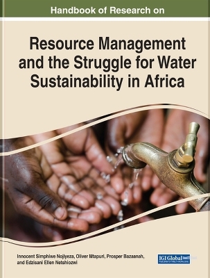 Resource Management and the Struggle for Water Sustainability in Africa - 