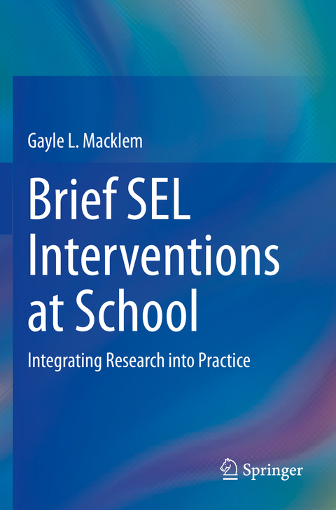 Brief SEL Interventions at School - Gayle L. Macklem