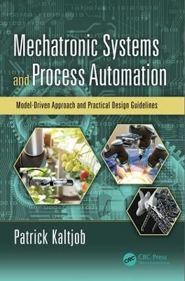 Mechatronic Systems and Process Automation - Patrick O.J. Kaltjob