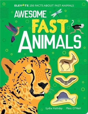 Awesome Fast Animals - Lydia Halliday