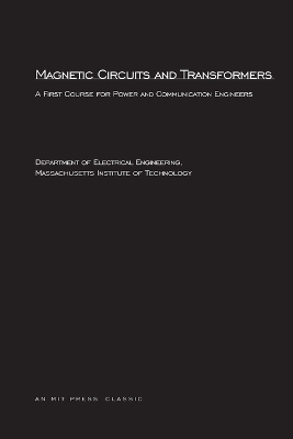 Magnetic Circuits and Transformers -  MIT Department of Electrical Engineering