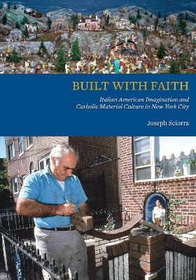 Built with Faith - Joseph Sciorra