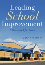 Leading School Improvement - Joseph Murphy