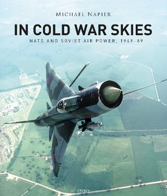 In Cold War Skies - Michael Napier