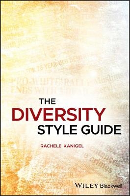 The Diversity Style Guide - Rachele Kanigel