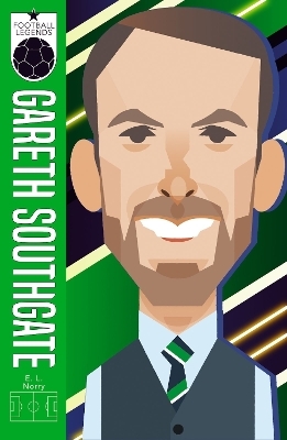 Gareth Southgate (Football Legends #7) - Ed Hawkins