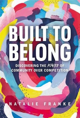 Built to Belong - Natalie Franke