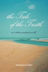 the Tale of the Truth - Marianne Hallberg