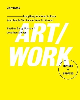 Art/Work - Revised & Updated - Heather Darcy Bhandari, Jonathan Melber