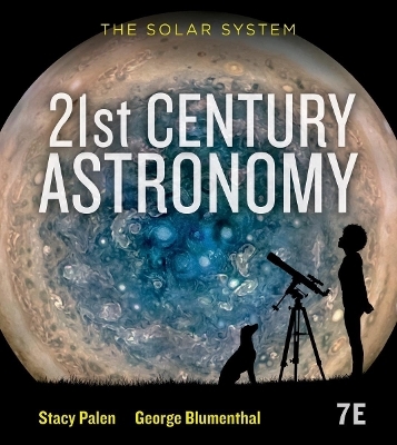 21st Century Astronomy - Stacy Palen, George Blumenthal