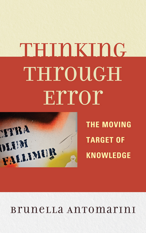 Thinking through Error -  Brunella Antomarini