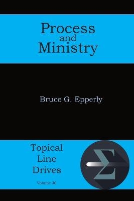 Process and Ministry - Bruce G Epperly