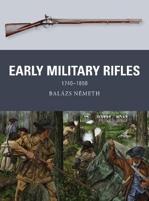 Early Military Rifles - Balázs Németh