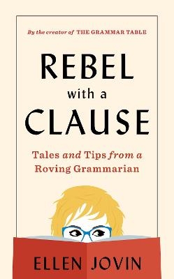 Rebel with a Clause - Ellen Jovin