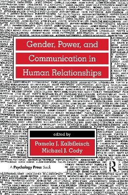 Gender, Power, and Communication in Human Relationships - 