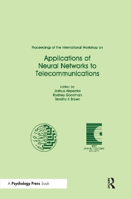 Proceedings of the International Workshop on Applications of Neural Networks to Telecommunications - 