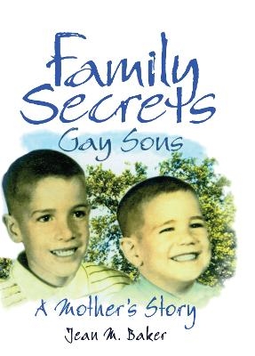 Family Secrets - Jean M Baker