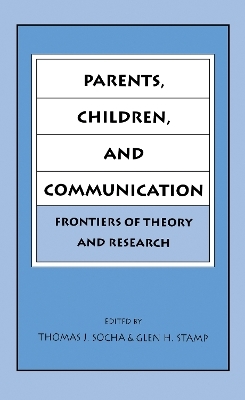 Parents, Children, and Communication - 