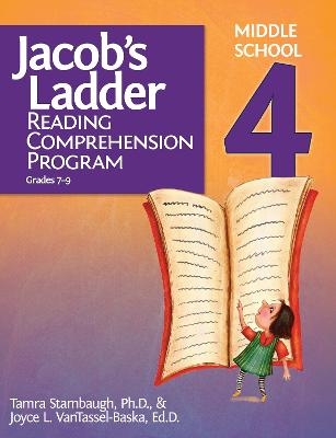 Jacob's Ladder Reading Comprehension Program, Grades 7-9: Level 4 - Tamra Stambaugh  Ph.D., Joyce VanTassel-Baska