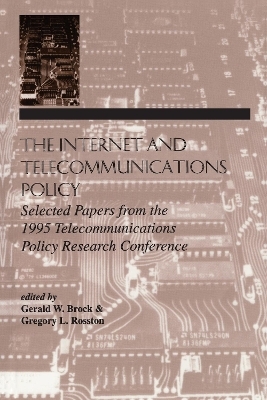 The Internet and Telecommunications Policy - 
