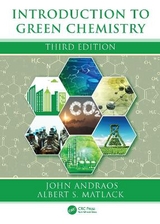 Introduction to Green Chemistry - Andraos, John; Matlack, Albert S.