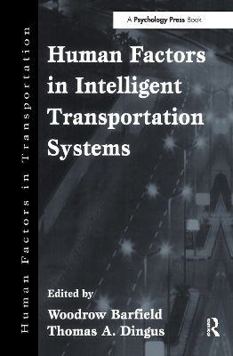 Human Factors in Intelligent Transportation Systems - 