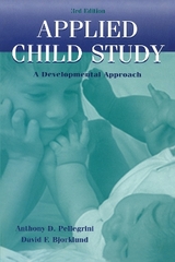 Applied Child Study - Pellegrini, Anthony D.; Bjorklund, David F.