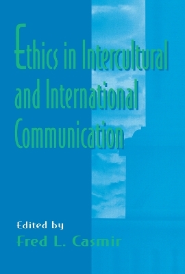 Ethics in intercultural and international Communication - 