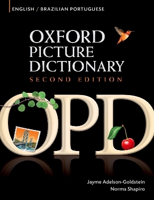 Oxford Picture Dictionary Second Edition: English-Brazilian Portuguese Edition - 