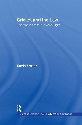 Cricket and the Law - David Fraser