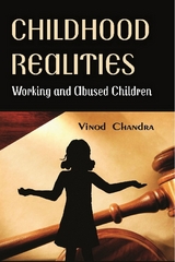 Childhood Realities -  Dr Vinod Chandra