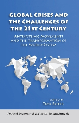 Global Crises and the Challenges of the 21st Century - Thomas Reifer