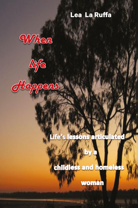 When Life Happens -  Lea LaRuffa