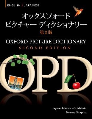 Oxford Picture Dictionary Second Edition: English-Japanese Edition - 