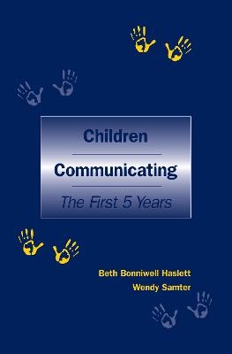 Children Communicating - Beth Bonniwell Haslett, Wendy Samter