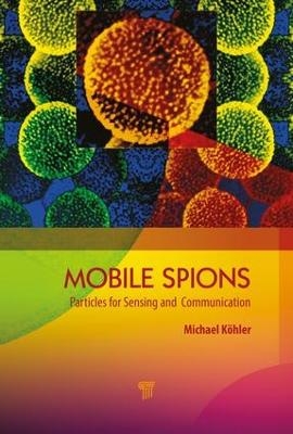 Mobile Microspies - Michael Köhler