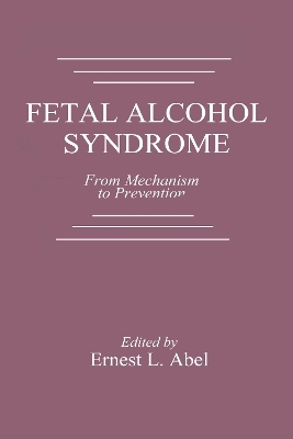 Fetal Alcohol Syndrome - Ernest L. Abel
