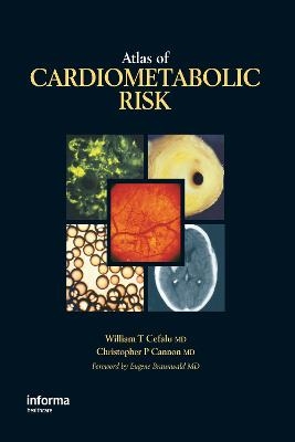 Atlas of Cardiometabolic Risk - William T. Cefalu, Christopher P. Cannon
