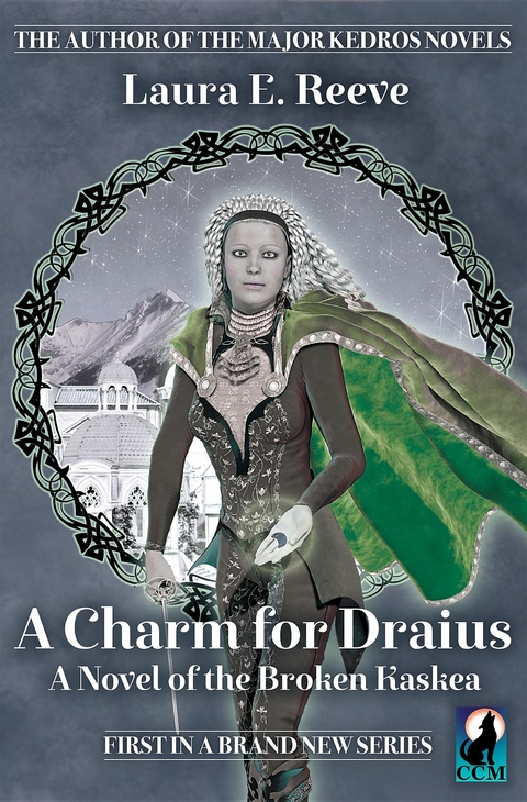 Charm for Draius -  Laura E. Reeve