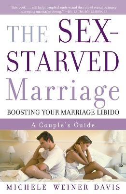 The Sex Starved Marriage - DAVIS M W