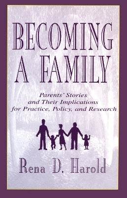 Becoming A Family - Rena D. Harold, Patricia Stow Bolea, Lisa G. Colarossi, Lucy R. Mercier, Carol R. Freedman-Doan