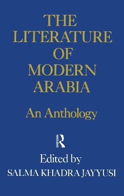 Literature Of Modern Arabia - Salma Khadra Jayyusi