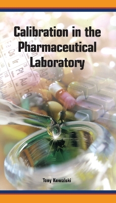 Calibration in the Pharmaceutical Laboratory - 