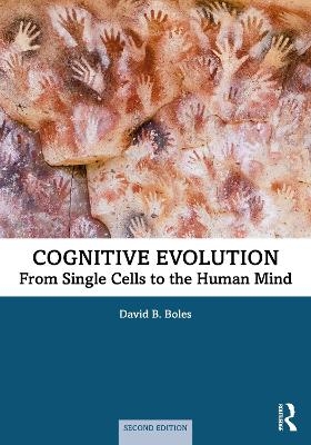 Cognitive Evolution - David B. Boles