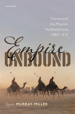 Empire Unbound - Gavin Murray-Miller