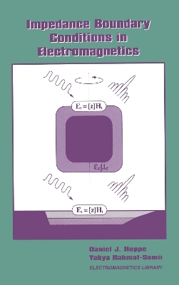 Impedance Boundary Conditions In Electromagnetics - Daniel J. Hoppe